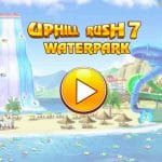 Uphill Rush 7: Waterpark